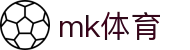 MK体育中国官网首页 - MK · MK网页版入口